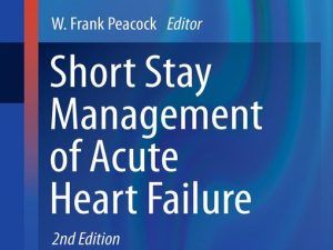 short stay management of acute heart failure contemporary cardiology