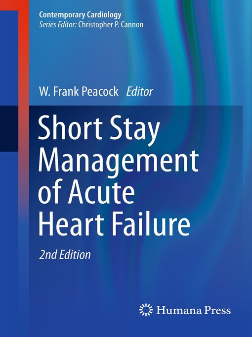 short stay management of acute heart failure contemporary cardiology