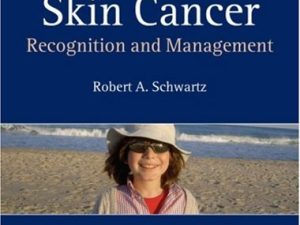 skin cancer recognition and management 2nd edition