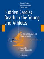 sudden cardiac death in the young and athletes text atlas of pathology and clinical correlates