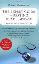 the expert guide to beating heart disease what you absolutely must know