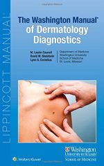 the washington manual of dermatology diagnostics lippincott manual series 1st edition